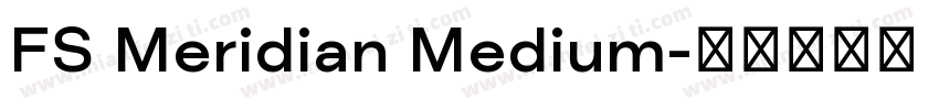 FS Meridian Medium字体转换